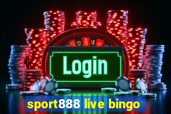 sport888 live bingo