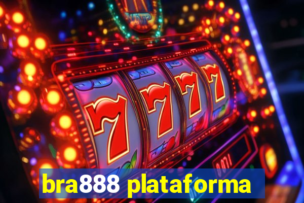 bra888 plataforma