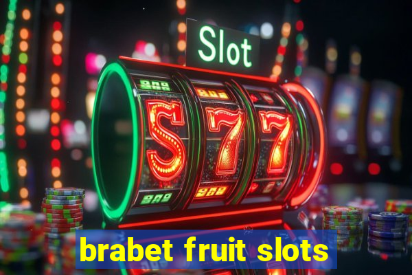 brabet fruit slots