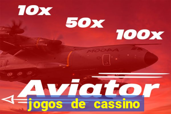 jogos de cassino que d?o dinheiro de verdade