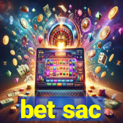 bet sac