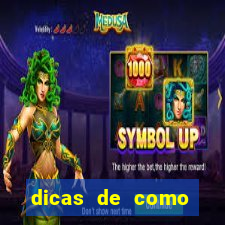 dicas de como jogar o jogo do tigre