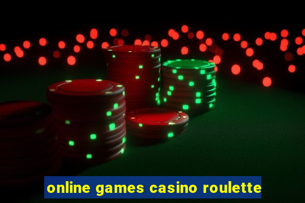 online games casino roulette