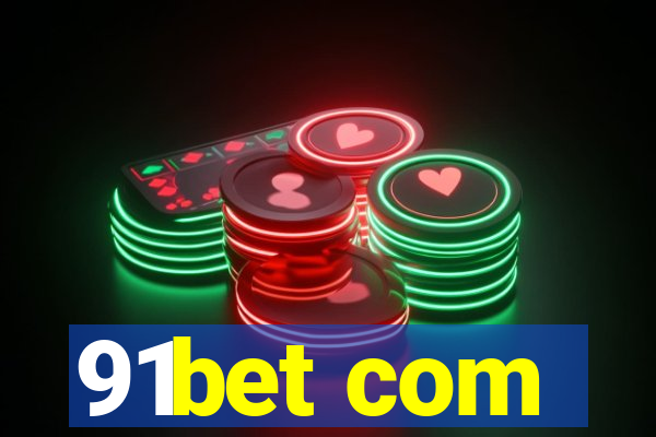 91bet com