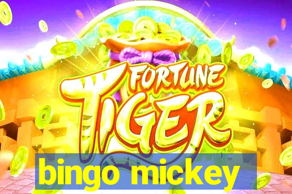 bingo mickey