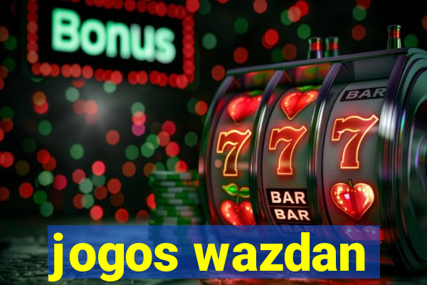 jogos wazdan