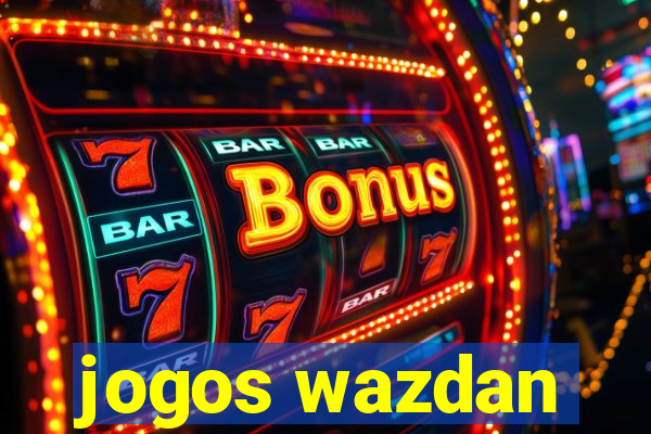 jogos wazdan