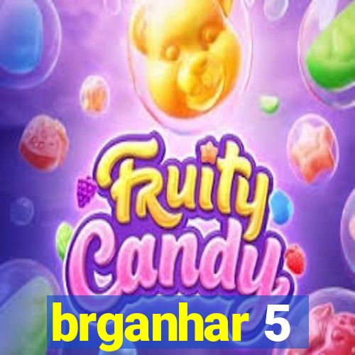 brganhar 5