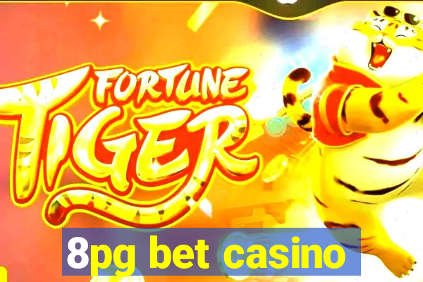 8pg bet casino