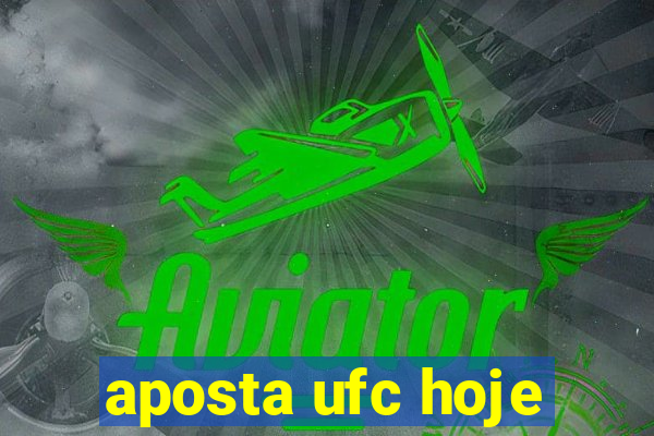 aposta ufc hoje