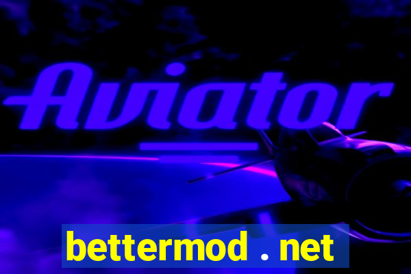 bettermod . net