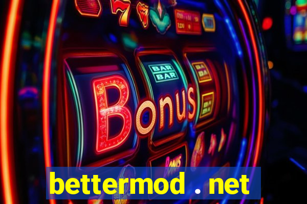 bettermod . net