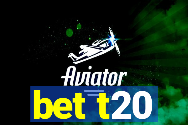 bet t20