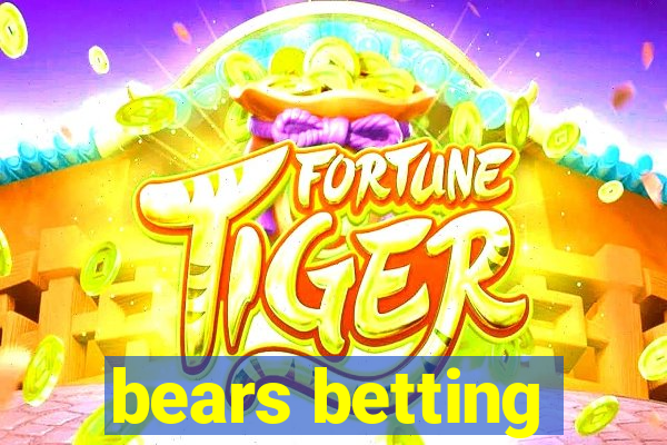 bears betting