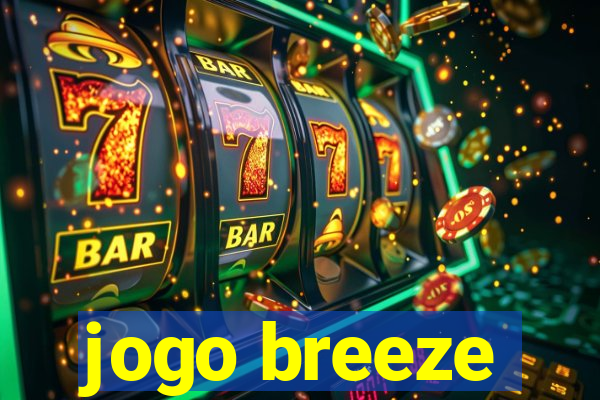 jogo breeze