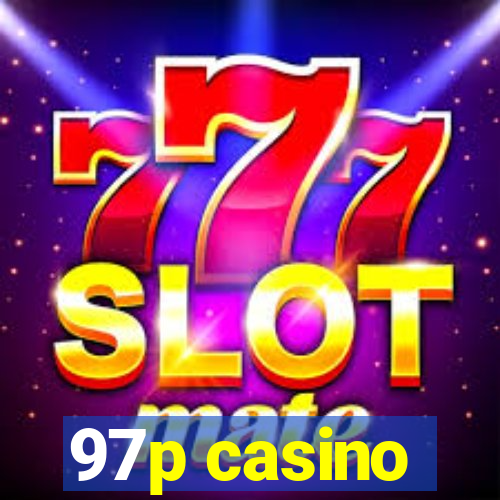 97p casino