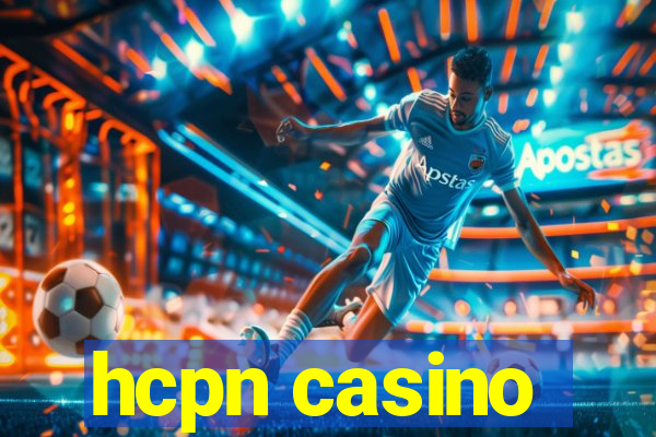 hcpn casino