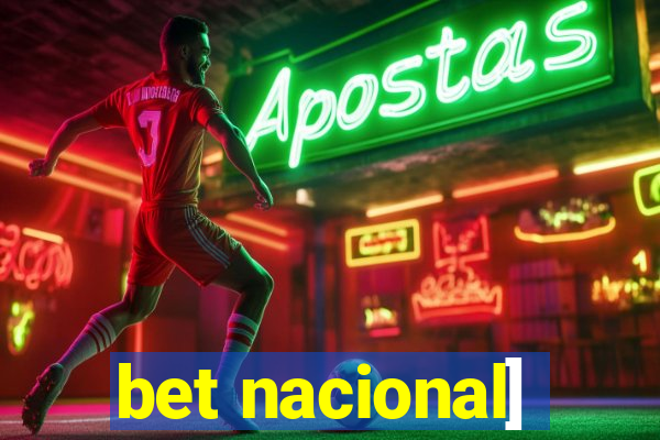 bet nacional]