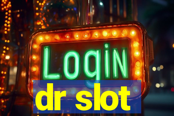 dr slot