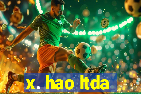 x. hao ltda