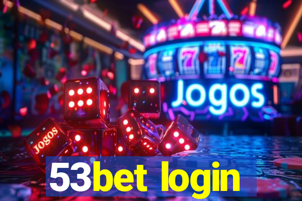 53bet login