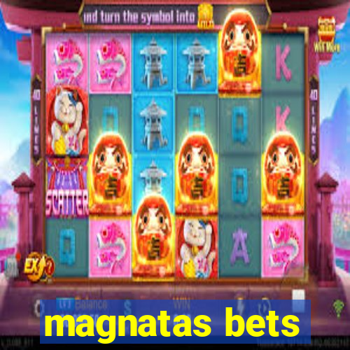 magnatas bets