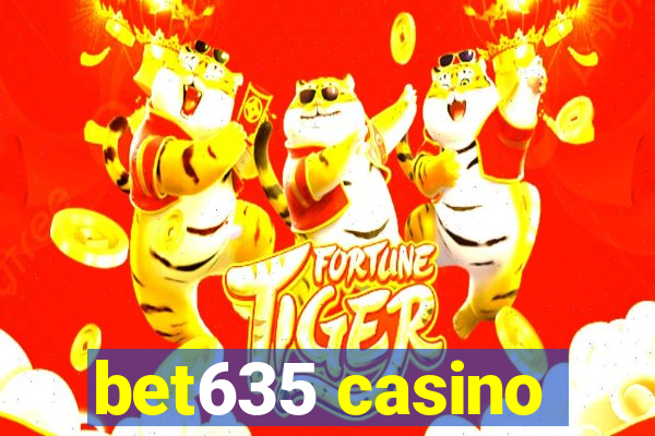 bet635 casino