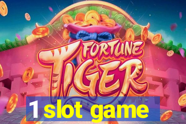 1 slot game