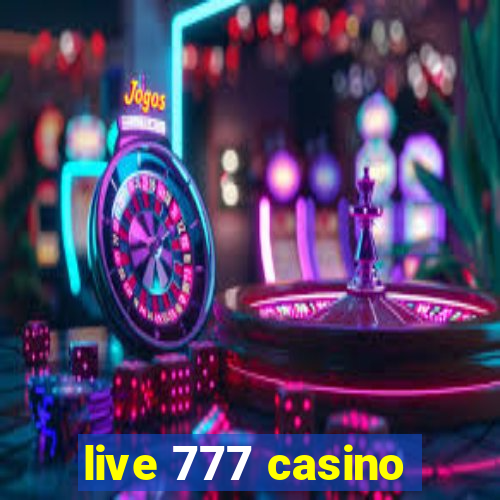 live 777 casino