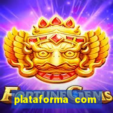 plataforma com b么nus gr谩tis