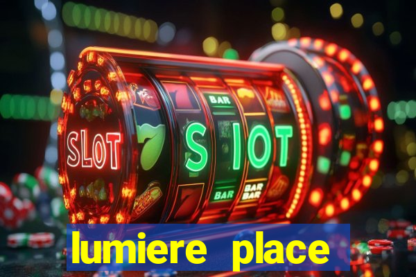 lumiere place casino and hotels