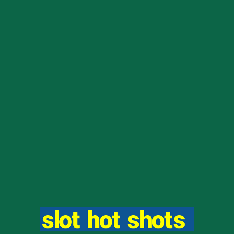 slot hot shots