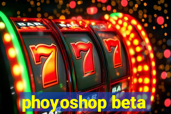 phoyoshop beta