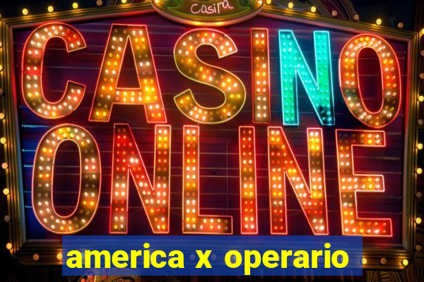 america x operario