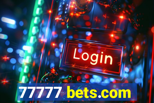 77777 bets.com