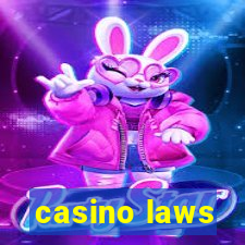 casino laws