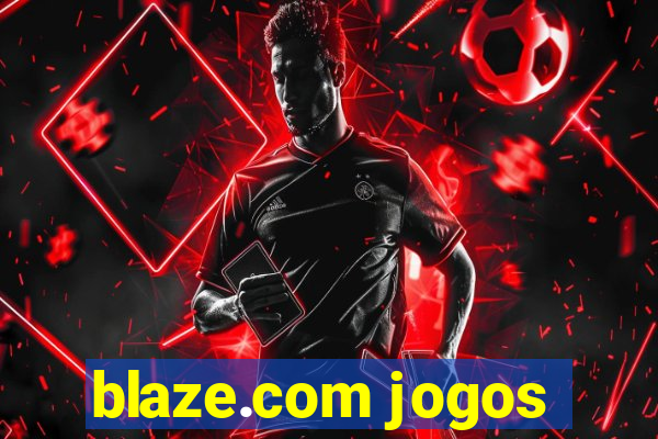 blaze.com jogos