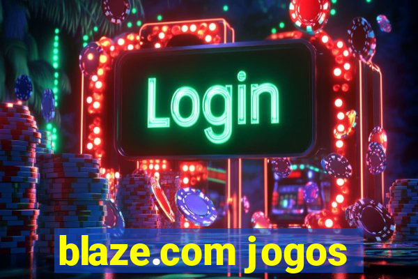 blaze.com jogos