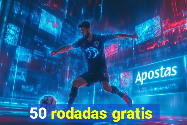 50 rodadas gratis