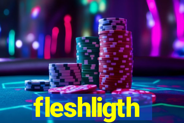 fleshligth