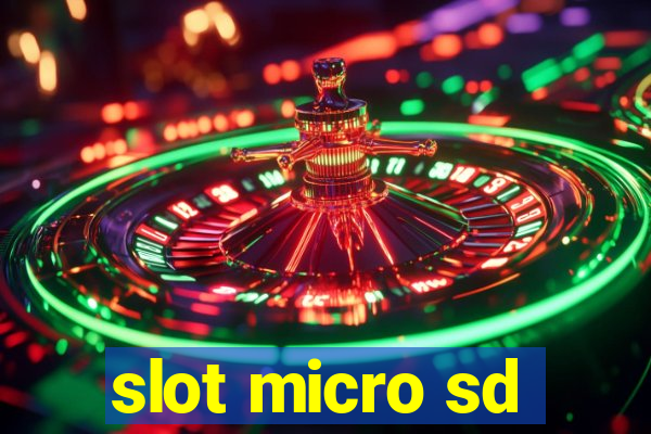 slot micro sd