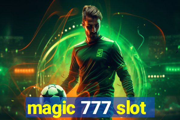 magic 777 slot