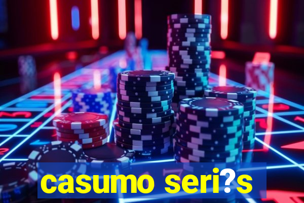 casumo seri?s