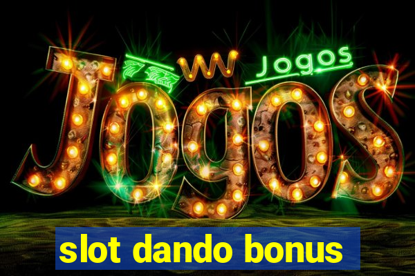 slot dando bonus