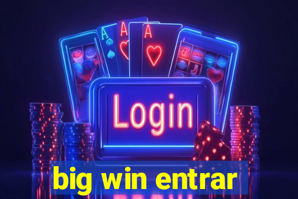 big win entrar