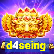 d4seing