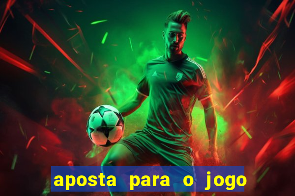 aposta para o jogo do brasil