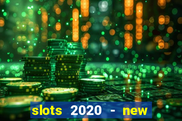 slots 2020 - new lucky slots