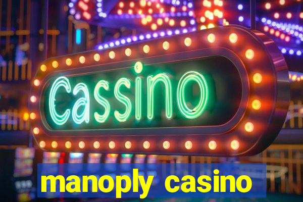 manoply casino