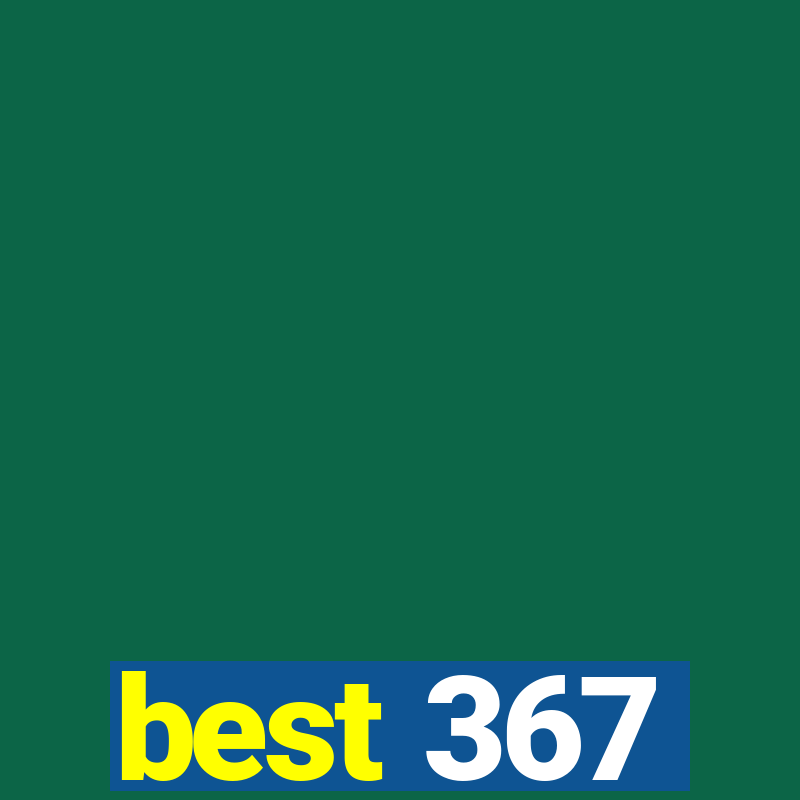 best 367